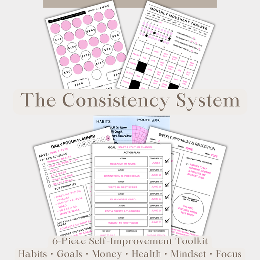 The Consistency System | Self-Improvement Printable Planner Bundle | 6 Digital Downloads